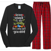 Being Related To Me Funny Christmas Family Xmas Pajamas Gift Long Sleeve Pajama Set