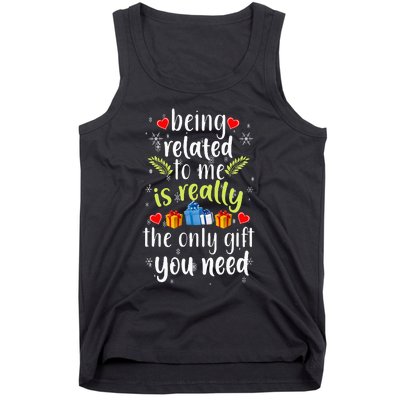 Being Related To Me Funny Christmas Family Xmas Pajamas Gift Tank Top