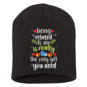 Being Related To Me Funny Christmas Family Xmas Pajamas Gift Short Acrylic Beanie