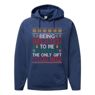 Being Related To Me Funny Holiday Christmas Funny Gift Performance Fleece Hoodie