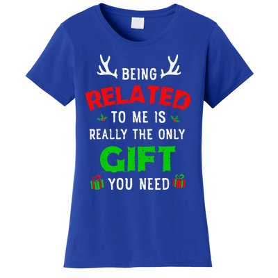 Being Related To Me Funny Christmas Family Xmas Pajamas Gift Gift Women's T-Shirt