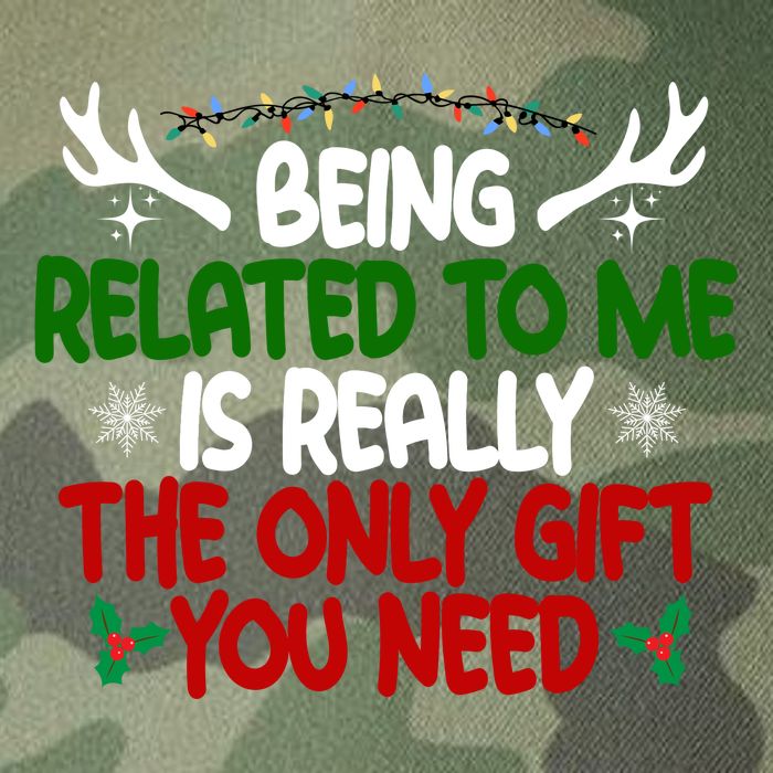 Being Related To Me Is Really The Only Gift You Need Christmas Legacy Tie Dye Trucker Hat