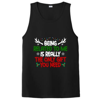Being Related To Me Is Really The Only Gift You Need Christmas PosiCharge Competitor Tank