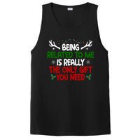 Being Related To Me Is Really The Only Gift You Need Christmas PosiCharge Competitor Tank