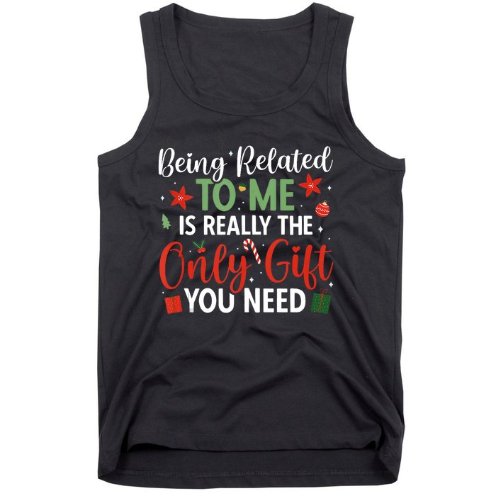 Being Related To Me Xmas Family Merry Christmas Tank Top Tank Top