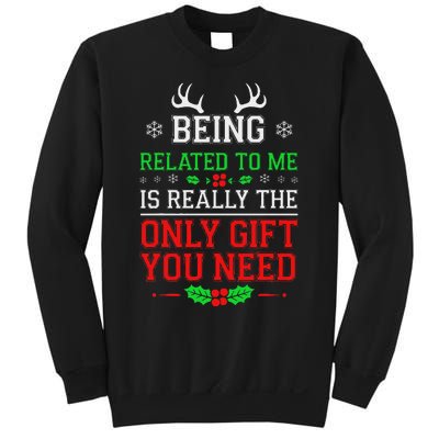 Being Related To Me Funny Christmas Family Xmas Pajamas Sweatshirt