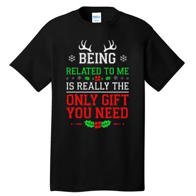 Being Related To Me Funny Christmas Family Xmas Pajamas Tall T-Shirt