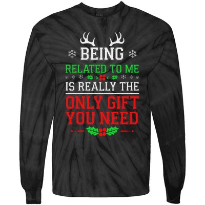 Being Related To Me Funny Christmas Family Xmas Pajamas Tie-Dye Long Sleeve Shirt