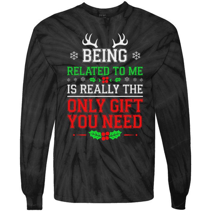 Being Related To Me Funny Christmas Family Xmas Pajamas Tie-Dye Long Sleeve Shirt