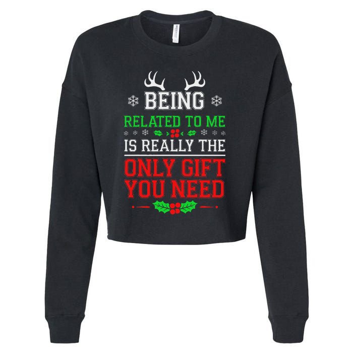 Being Related To Me Funny Christmas Family Xmas Pajamas Cropped Pullover Crew