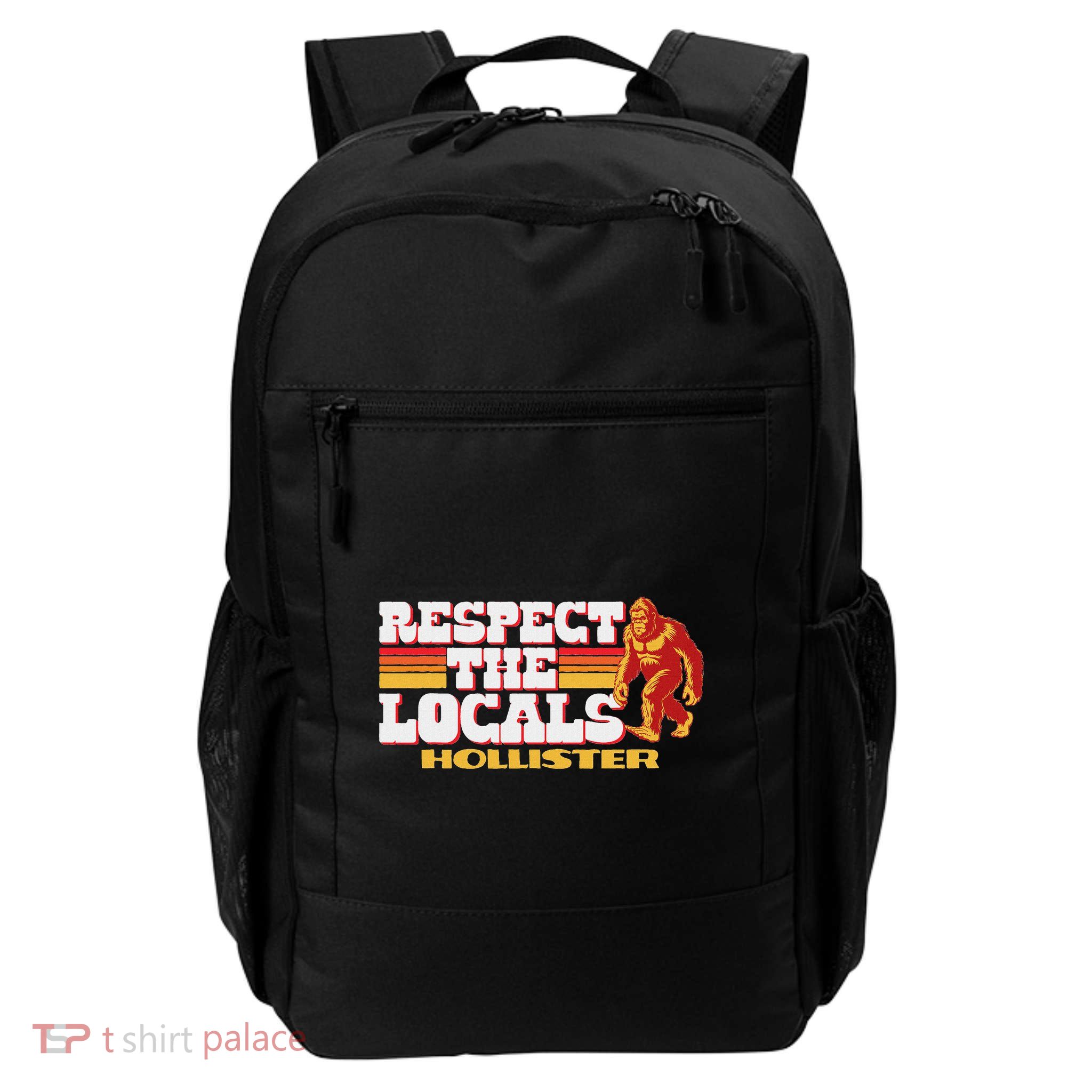 Bigfoot Respect The Locals Sasquatch Native Daily Commute Backpack