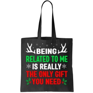 Being Related To Me Funny Christmas Tote Bag