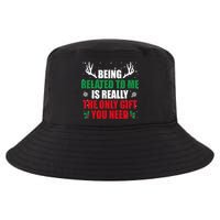 Being Related To Me Is Really The Only Gift You Need Funny Christmas Cool Comfort Performance Bucket Hat