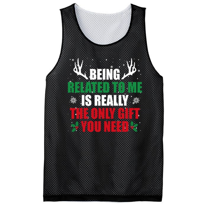 Being Related To Me Is Really The Only Gift You Need Funny Christmas Mesh Reversible Basketball Jersey Tank