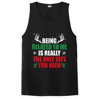 Being Related To Me Is Really The Only Gift You Need Funny Christmas PosiCharge Competitor Tank