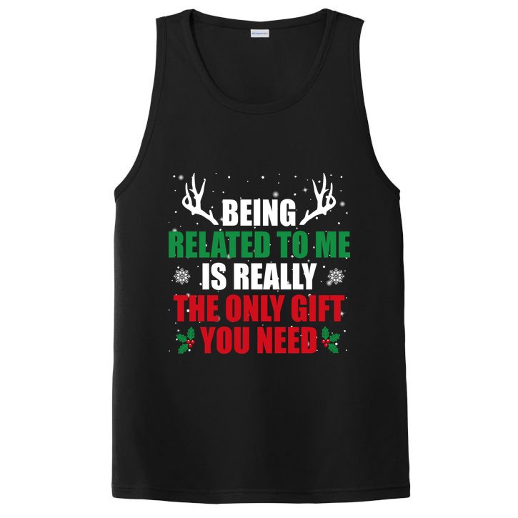 Being Related To Me Is Really The Only Gift You Need Funny Christmas PosiCharge Competitor Tank