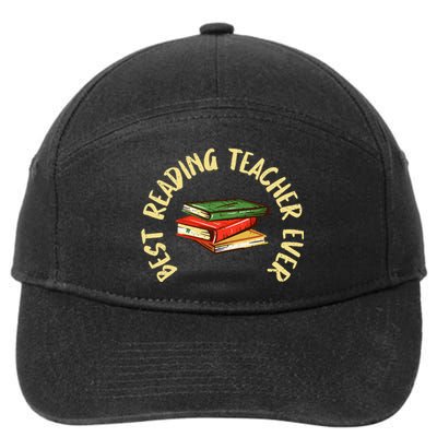 Best Reading Teacher Ever Reading Teacher 7-Panel Snapback Hat