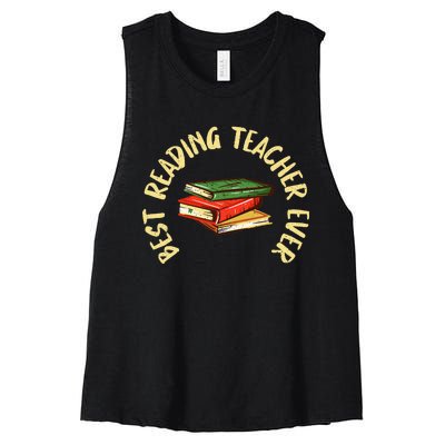 Best Reading Teacher Ever Reading Teacher Women's Racerback Cropped Tank