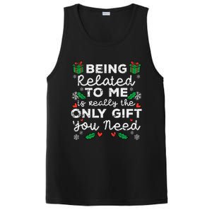 Being Related To Me Only Gift You Need Funny Christmas Xmas PosiCharge Competitor Tank