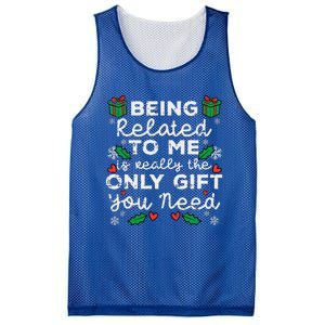 Being Related To Me Only Gift You Need Funny Christmas Xmas Mesh Reversible Basketball Jersey Tank