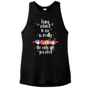 Being Related To Me Is Really The Only Gift You Need Funny Christmas Ladies PosiCharge Tri-Blend Wicking Tank