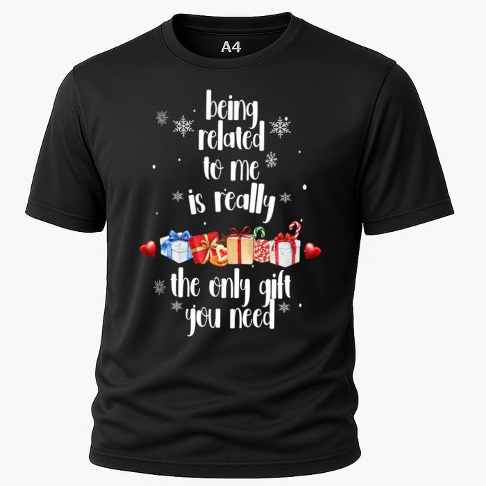 Being Related To Me Is Really The Only Gift You Need Funny Christmas Performance Shirt