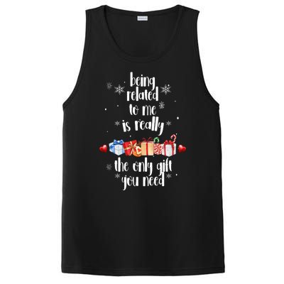 Being Related To Me Is Really The Only Gift You Need Funny Christmas PosiCharge Competitor Tank