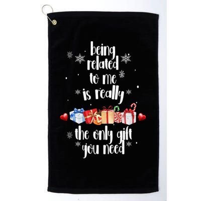 Being Related To Me Is Really The Only Gift You Need Funny Christmas Golf Towel
