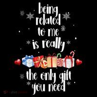 Being Related To Me Is Really The Only Gift You Need Funny Christmas Zip Tote Bag