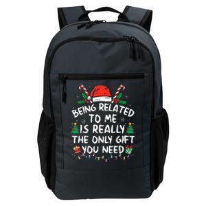 Being Related To Me Funny Christmas Family Xmas Pajamas  Daily Commute Backpack