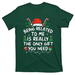 Being Related To Me Funny Christmas Family Xmas Pajamas  T-Shirt