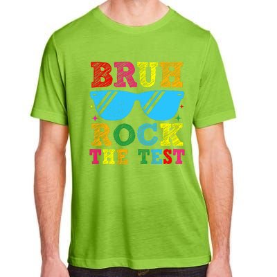 Bruh Rock The Test Test Day Adult ChromaSoft Performance T-Shirt