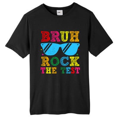 Bruh Rock The Test Test Day Tall Fusion ChromaSoft Performance T-Shirt