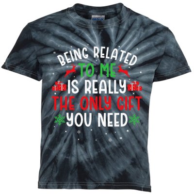 Being Related To Me Funny Christmas Kids Tie-Dye T-Shirt