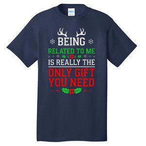 Being Related To Me Funny Christmas Family Xmas Pajamas Tall T-Shirt