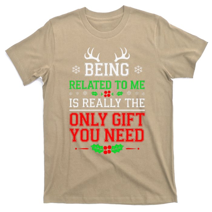 Being Related To Me Funny Christmas Family Xmas Pajamas T-Shirt