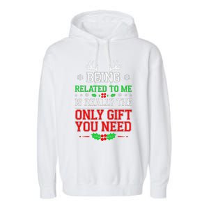 Being Related To Me Funny Christmas Family Xmas Pajamas Garment-Dyed Fleece Hoodie