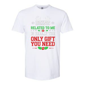 Being Related To Me Funny Christmas Family Xmas Pajamas Softstyle CVC T-Shirt