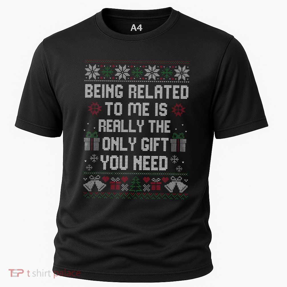 Being Related To Me Christmas Funny Xmas Cooling Performance Crew T-Shirt