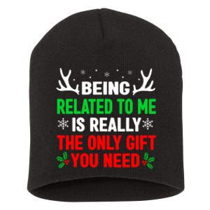 Being Related To Me Funny Christmas Family Short Acrylic Beanie