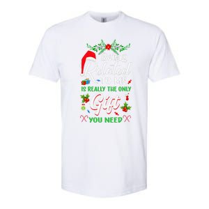 Being Related To Me Is The Only Gift You Need Christmas Softstyle CVC T-Shirt