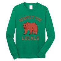 Bear Respect The Locals Camping Hiking Outdoor Adventure Long Sleeve Shirt