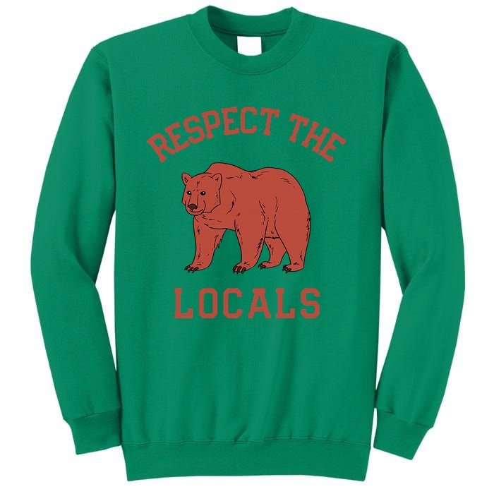 Bear Respect The Locals Camping Hiking Outdoor Adventure Sweatshirt