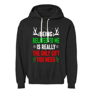 Being Related To Me Funny Christmas Family Garment-Dyed Fleece Hoodie