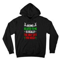 Being Related To Me Funny Christmas Family Hoodie