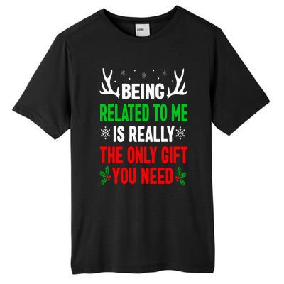 Being Related To Me Funny Christmas Family Tall Fusion ChromaSoft Performance T-Shirt