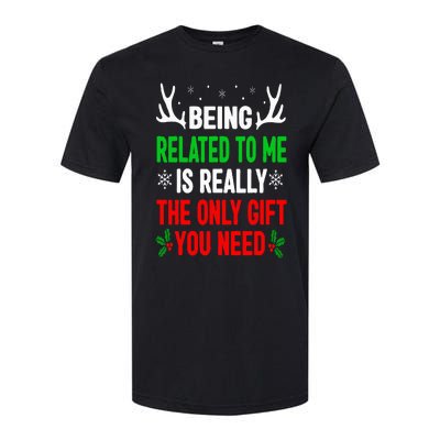 Being Related To Me Funny Christmas Family Softstyle CVC T-Shirt