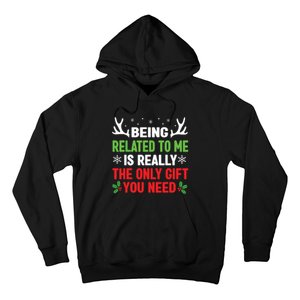 Being Related To Me Funny Christmas Family Hoodie