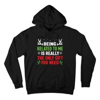 Being Related To Me Funny Christmas Family Hoodie