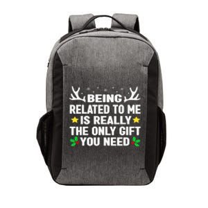 Being Related To Me Is Really The Only Gift You Need Xmas Vector Backpack